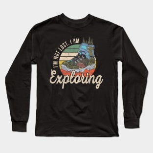 I'm Not Lost, I'm Exploring Camping Hike Vintage Sunset Long Sleeve T-Shirt